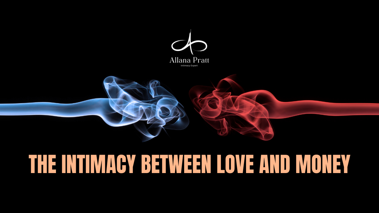the-intimacy-between-love-and-money-allana-pratt