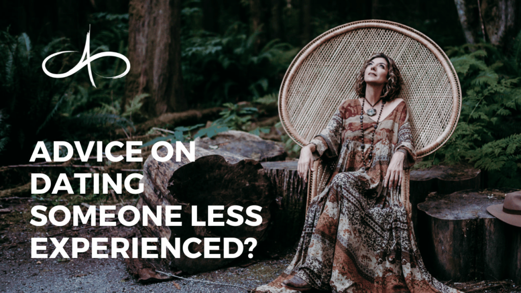advice-on-dating-someone-less-experienced