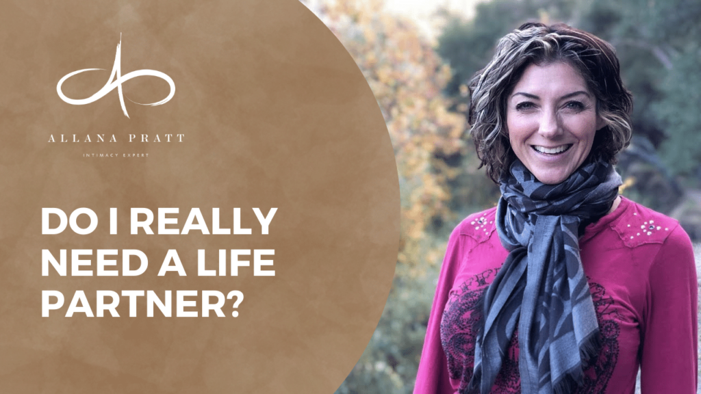 do-i-really-need-a-life-partner
