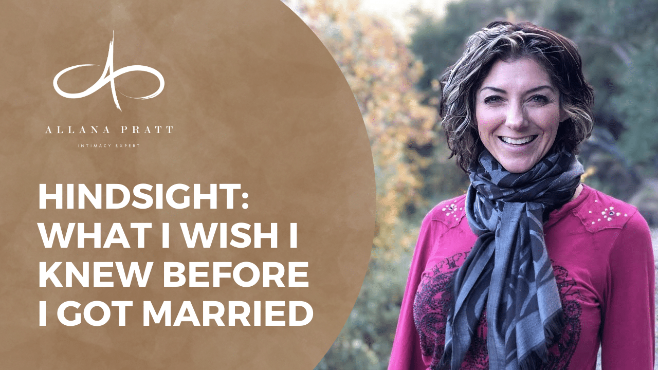 hindsight-what-i-wish-i-knew-before-i-got-married