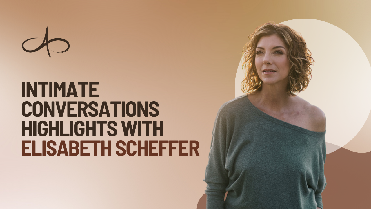 intimate-conversations-highlights-with-elisabeth-scheffer-allana-pratt