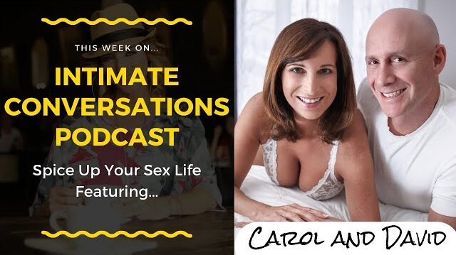 carol-and-david-intimate-conversations-podcast-allana-pratt-intimacy-expert-allana-pratt