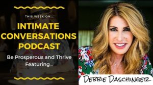 debbie-daschinger-intimate-conversations-podcast-allana-pratt