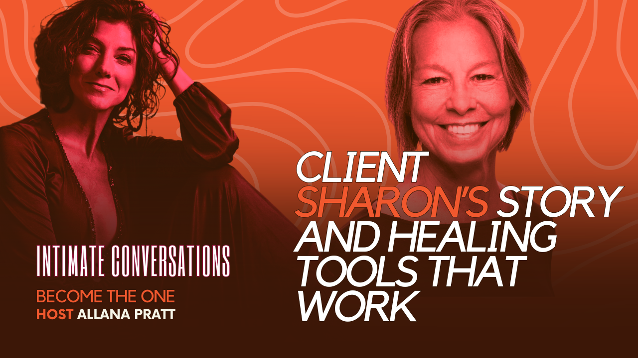 intimate-conversations-client-sharons-story-and-healing-tools-that-work