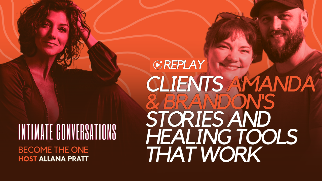 rock-your-world-replays-clients-amanda-and-brandons-story-and-healing-tools-that-work