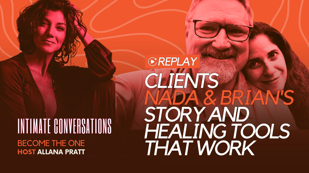 rock-your-world-replays-clients-nada-and-brians-story-and-healing-tools-that-work