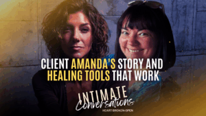 s13-intimate-conversations-client-amandas-story-and-healing-tools-that-work