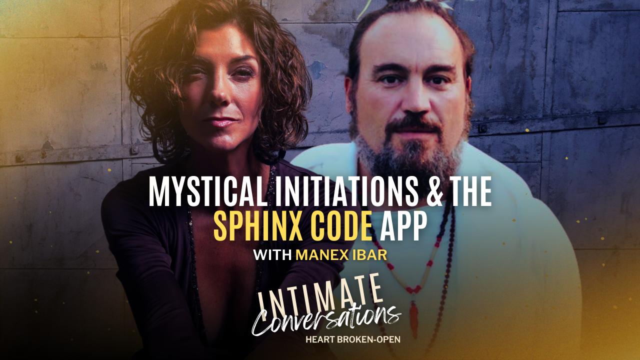 s13-intimate-conversations-mystical-initiations-the-sphinx-code-app-with-manex-ibar