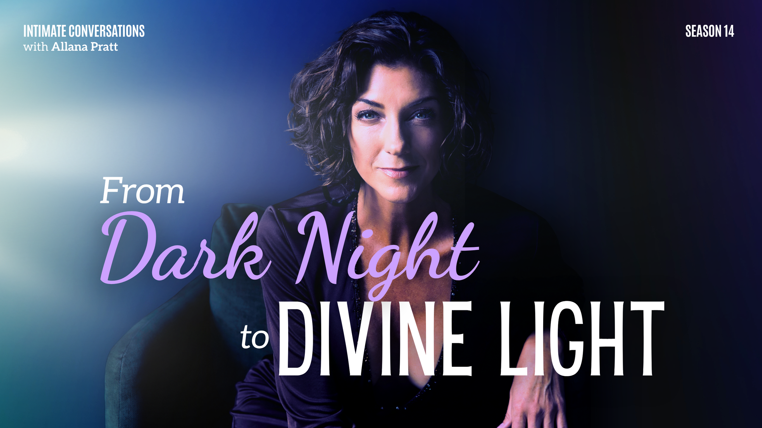 s14-intimate-conversations-from-dark-night-to-divine-light-a-new-year-homecoming