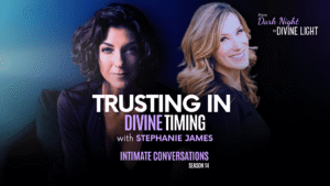 s14-intimate-conversations-trusting-in-divine-timing-with-stephanie-james