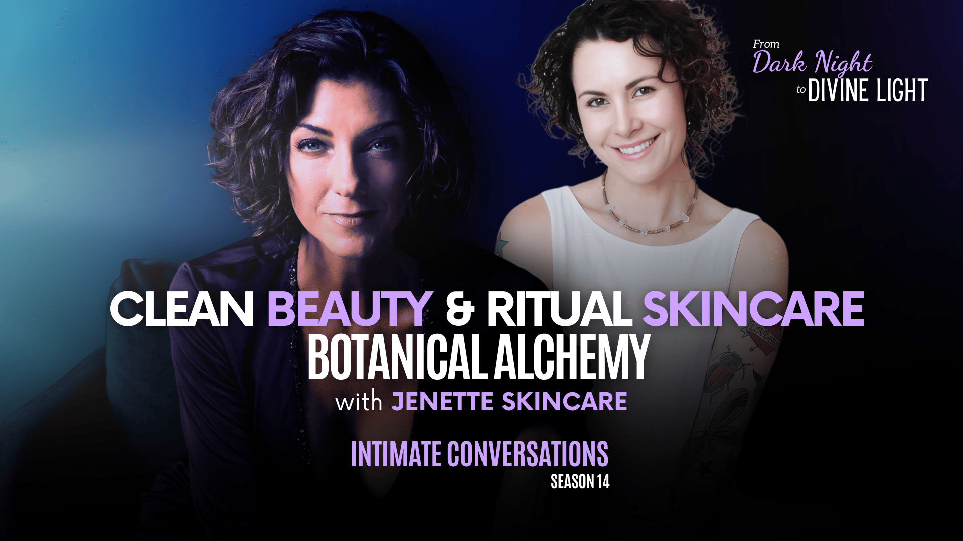 s14-intimate-conversations-clean-beauty-ritual-skincare-botanical-alchemy-with-jenette-skincare